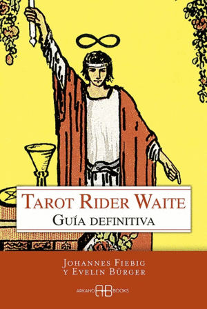 TAROT RIDER WAITE: GUIA DEFINITIVA