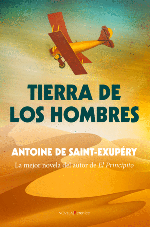 TIERRA DE LOS HOMBRES - ANTOINE DE SAINT-EXUPERY