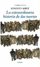 LA EXTRAORDINARIA HISTORIA DE DOS TUERTOS