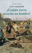 CUÁNTA TIERRA NECESITA UN HOMBRE