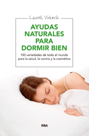 AYUDAS NATURALES PARA DORMIR BIEN - LAUREL VUKOVIK