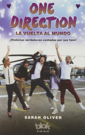 ONE DIRECTION: LA VUELTA AL MUNDO - SARAH OLIVER