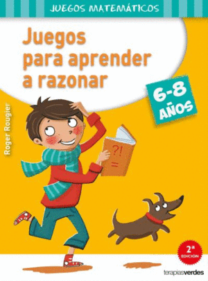 JUEGOS PARA APRENDER A RAZONAR (6-8AÑOS)