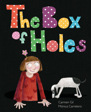 THE BOX OF HOLES - CARMEN GIL, MONICA CARRETERO