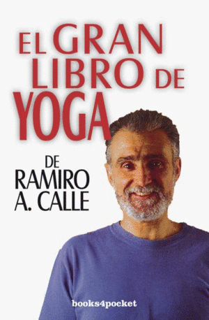 EL GRAN LIBRO DE YOGA - RAMIRO A. CALLE