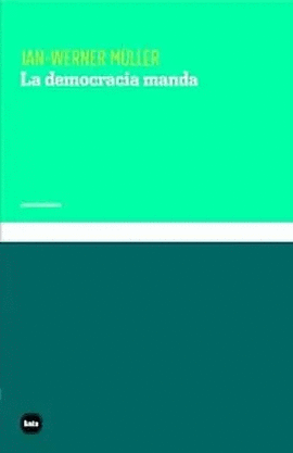 LA DEMOCRACIA MANDA