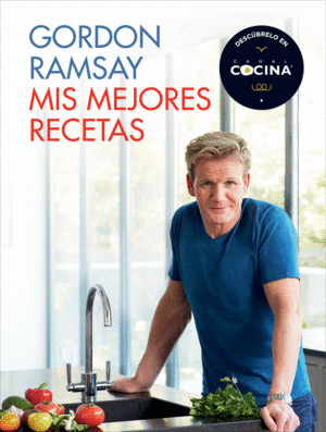 MIS MEJORES RECETAS - GORDON RAMSAY