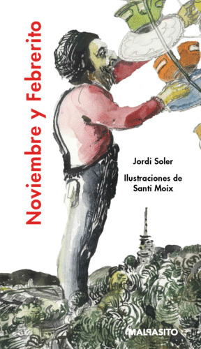 NOVIEMBRE Y FEBRERITO - JORDI SOLER - IL. SANTI MAX