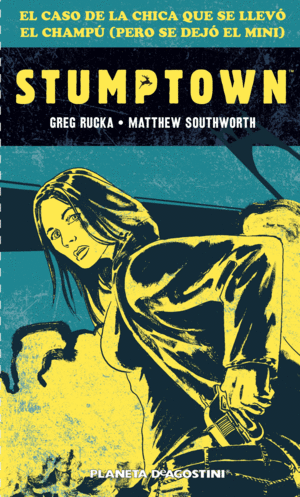 STUMPTOWN - GREG RUCKA