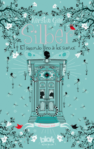 SILBER: EL SEGUNDO LIBRO DE LOS SUEÑOS