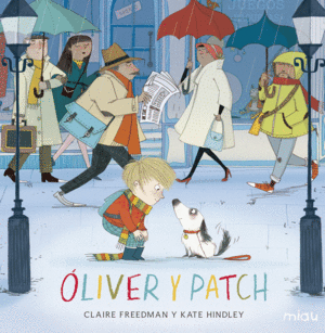 OLIVER Y PATCH - CLAIRE FREEDMAN - IL  KATE HINDLEY