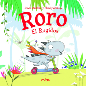 RORO EL RUGIDOS