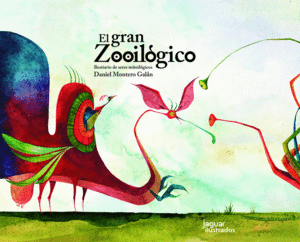 EL GRAN ZOOILÓGICO