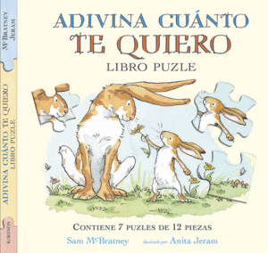 ADIVINA CUANTO TE QUIERO (LIBRO PUZLE)