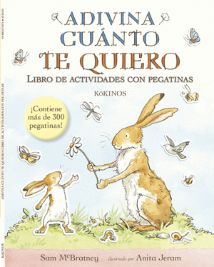 ADIVINA CUANTO TE QUIERO: LIBRO DE ACTIVIDADES CON PEGATINAS