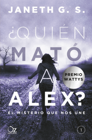 ¿QUIEN MATO A ALEX? - JANETH G.S.