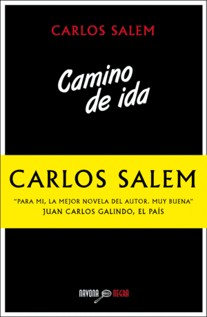 CAMINO DE IDA - CARLOS SALEM