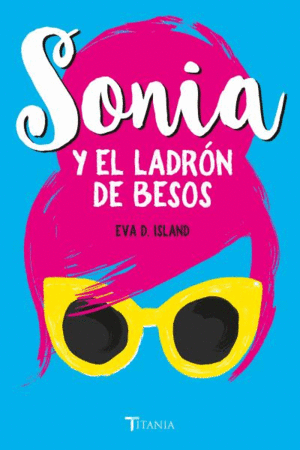 SONIA Y EL LADRÓN DE BESOS