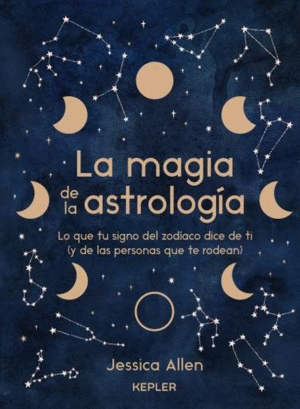 LA MAGIA DE LA ASTROLOGÍA.