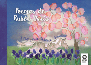 POEMAS DE RUBEN DARIO A MARGARITA DEBAYLE. SONATINA