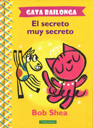 GATA BAILONGA EL MUY SECRETO MUY SECRETO:BOB SHEA