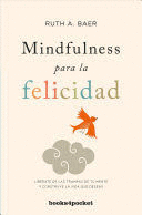 MINDFULNESS PARA LA FELICIDAD