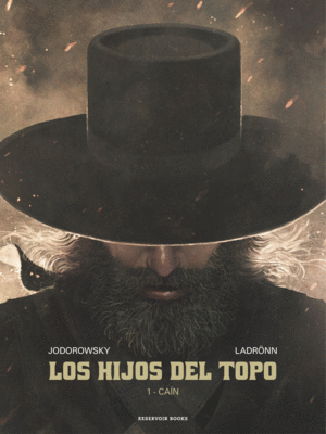 LOS HIJOS DEL TOPO: CAIN - JODOROWSKY, LADRONN