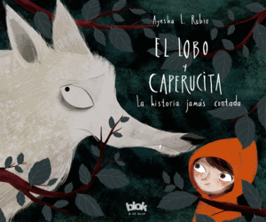 EL LOBO Y CAPERUCITA