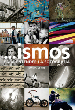 ...ISMOS PARA ENTENDER LA FOTOGRAFÍA