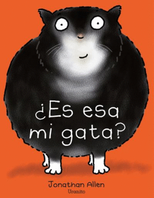 ¿ESA ES MI GATA? - JONATHAN ALLEN