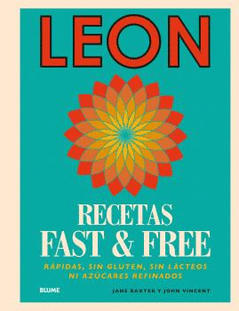 LEON. RECETAS FAST & FREE