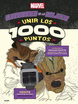 GUARDIANES DE LA GALAXIA: UNIR LOS 1000 PUNTOS