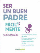 SER UN BUEN PADRE FACILMENTE