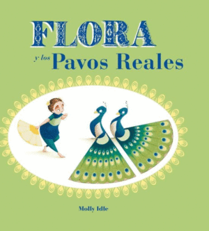 FLORA Y LOS PAVOS REALES