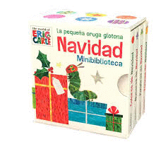 LA PEQUEÑA ORUGA GLOTONA NAVIDAD MINIBIBLIOTECA