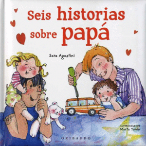 SEIS HISTORIAS SOBRE PAPÁ