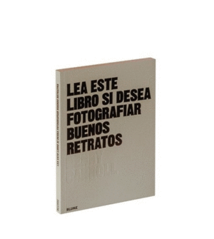 LEA ESTE LIBRO SI DESEA TOMAR BUENOS RETRATOS