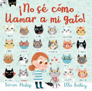 ¡NO SÉ CÓMO LLAMAR A MI GATO!