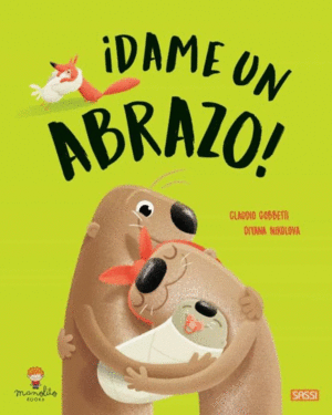 ¡DAME UN ABRAZO!