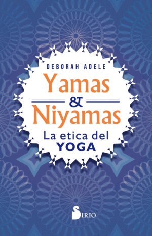 YAMAS & NIYAMAS