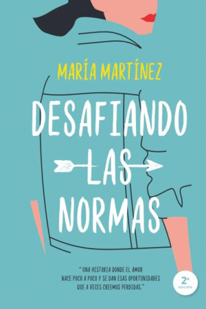 DESAFIANDO LAS NORMAS. MARÍA MARTÍNEZ. Libro en papel