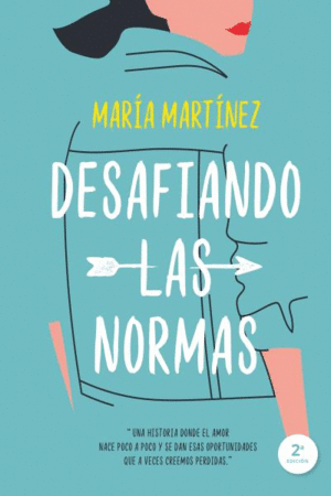 DESAFIANDO LAS NORMAS. MARÍA MARTÍNEZ. Libro en papel. 9788417421045  LIBRERIA 9 3/4