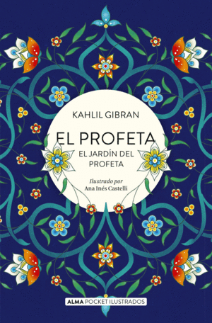 EL PROFETA Y EL JARDÍN DEL PROFETA