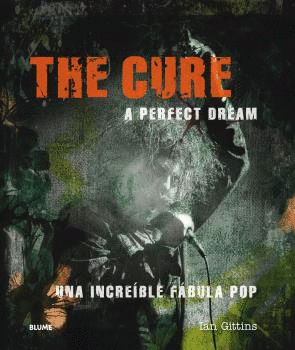 THE CURE: A PERFECT DREAM