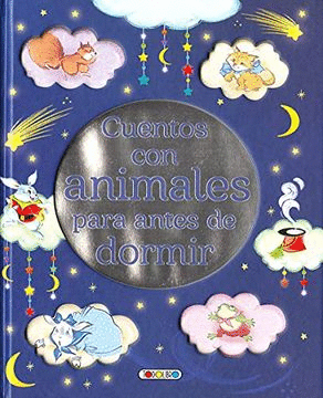 CUENTOS CON ANIMALES PARA ANTES DE DORMIR