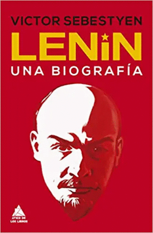 LENIN: UNA BIOGRAFÍA