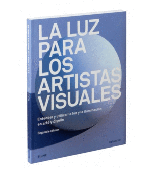 LA LUZ PARA LOS ARTISTAS VISUALES