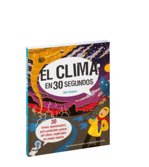 EL CLIMA EN 30 SEGUNDOS