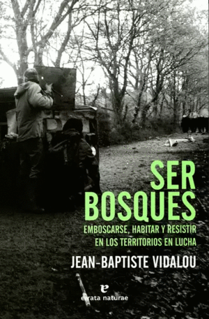 SER BOSQUES
