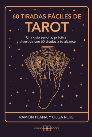 60 TIRADAS FÁCILES DE TAROT